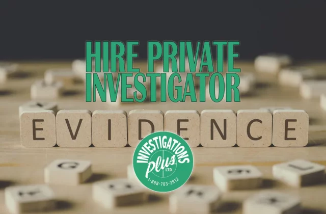01-Hire-Private-Investigator-from-Blog-Featured-Investigation-Plus-Private-Investigator-Toronto-Brampton