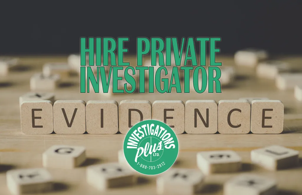01-Hire-Private-Investigator-from-Blog-Featured-Investigation-Plus-Private-Investigator-Toronto-Brampton