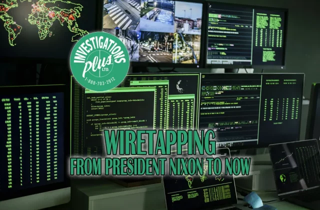 06-Wiretapping-From-President-Nixon-to-Now-Blog-Featured-Investigation-Plus-Private-Investigator-Toronto-Brampton